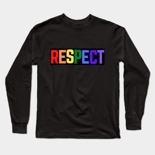 RESPECT Long Sleeve T-Shirt